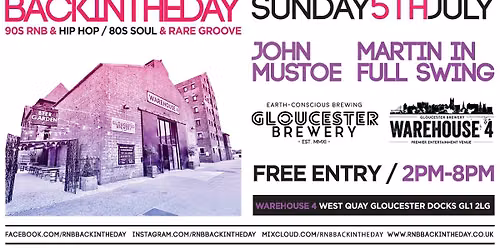 BackInTheDay! Sunday 5th July 2PM-8PM