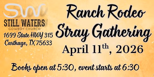 RANCH RODEO \/ STRAY GATHERING