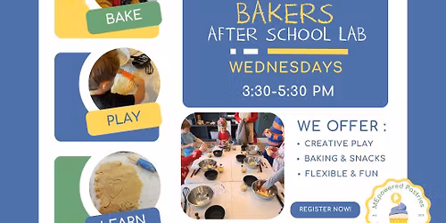 Makers & Bakers: After School Lab