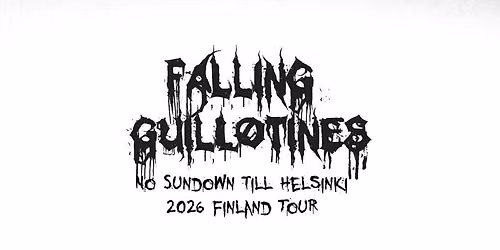 K\u00e4pyl\u00e4n Elojuhlien jatkot: Falling Guillotines (GER), Sputnik!, Bucket, Sm\u00e5stadsliv