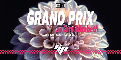 Grand Prix w\/ Cara Elizabeth
