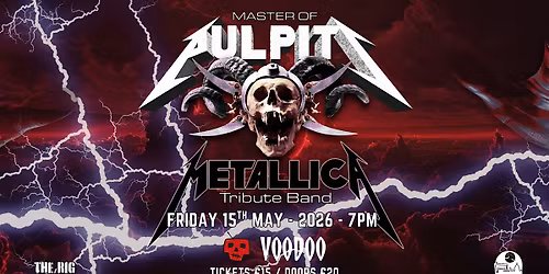 Master Of Pulpits! - Metallica Tribute