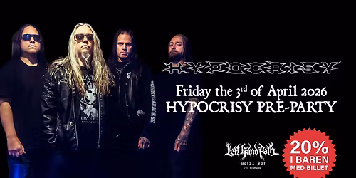 Hypocrisy pre-party @Left Hand Path