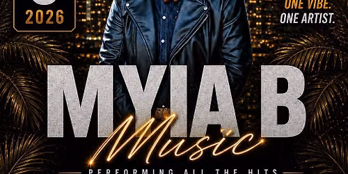 Myia B Music- come get your tickets 