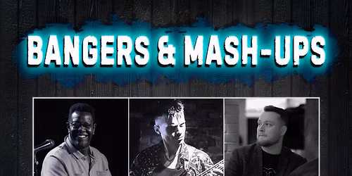 Bangers & Mashups Live! 