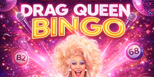 Drag Queen Bingo with Anett Curtain \u2013 Not for the Faint Hearted \ud83d\ude08