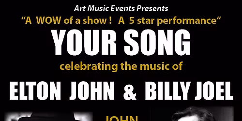 John Reilly & Lewis Nitikman play 'YOUR SONG - Celebrating the Songs of Elton John & Billy Joel