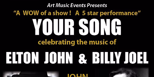 John Reilly & Lewis Nitikman play 'YOUR SONG - Celebrating the Songs of Elton John & Billy Joel