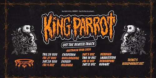 KING PARROT : Bendigo - NEW DATE! Dec 5th @ The Golden Vine w\/- Abreact + Pissbolt