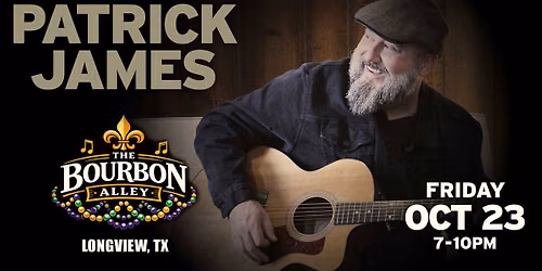 Patrick James Play'n @ The Bourbon Alley