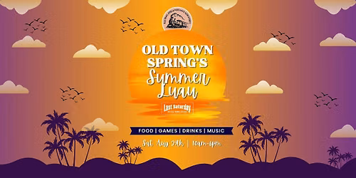 Old town Spring Summer Luau