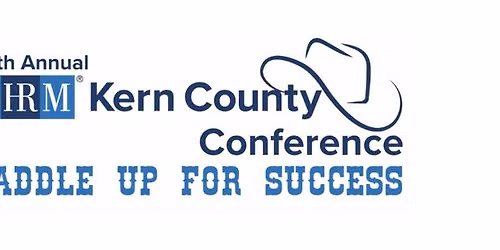 29th Annual Kern County SHRM Conference - Saddle Up for Success