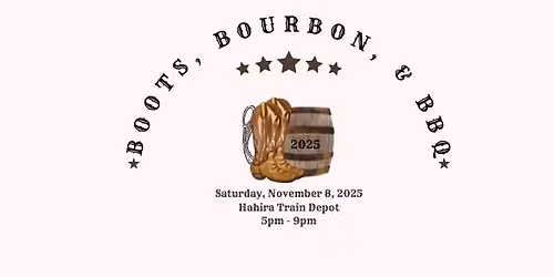2nd Annual Boots, Bourbon, & BBQ