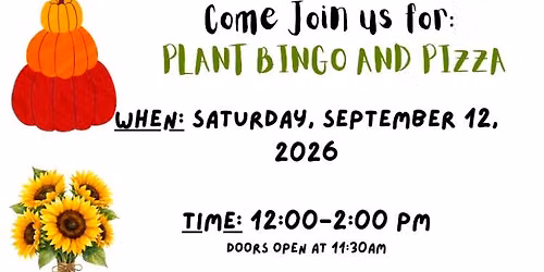 Plant Bingo and Pizza