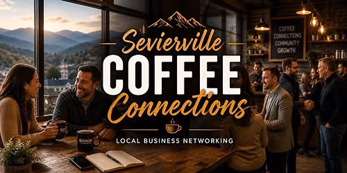 Sevierville Business Coffee Social Networking