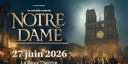 Notre Dame, le classique revisit\u00e9