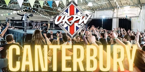 UKPW - Live Wrestling In Canterbury - Rampage 2026 (20 PERSON RUMBLE IN CANTERBURY!)