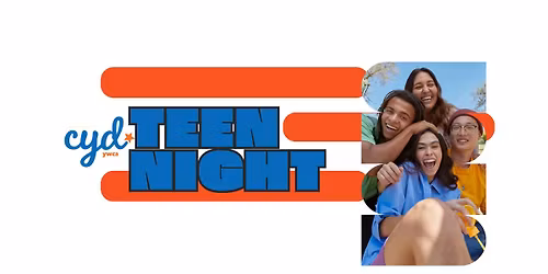 CYD - Teen Night