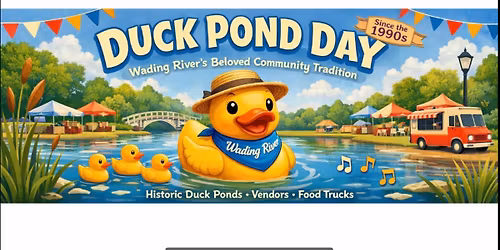 Duck Pond Day \u201c Beloved Town Tradition Since the 90s\u201d
