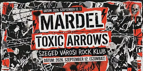 Loud & Dirty \u2013   TOXIC ARROWS X MARDEL