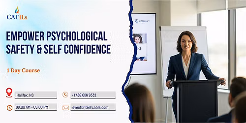 Empower Psychological Safety & Self Confidence \u2013 1 Day Course, Halifax