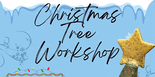 Christmas Tree Workshop