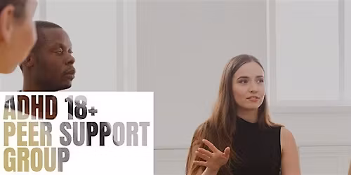 ADHD Peer-Meet Up (18+)