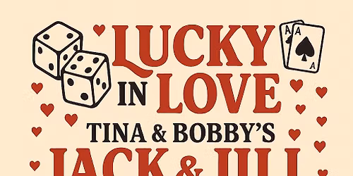 Bobby & Tina\u2019s Jack and Jill