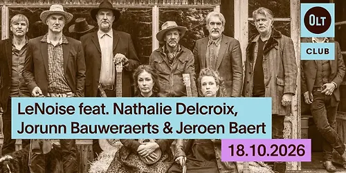 LeNoise Feat. Nathalie Delcroix Jorunn Bauweraerts & Jeroen Baert A Journey Through the Past - An