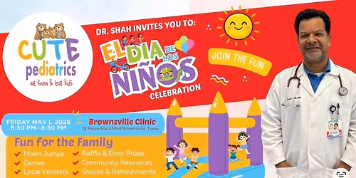El Dia de los Ninos at Cute Pediatrics Brownsville