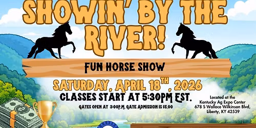 Showin by the River Fun Show