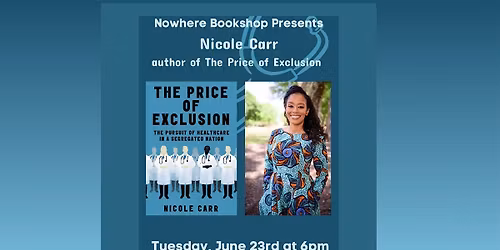 Nicole Carr author of The Price of Exclusion