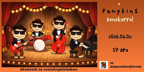 H\u00fasv\u00e9ti Rendetlenked\u00e9s a Pumpkins Zenekarral
