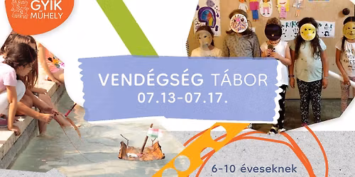 VEND\u00c9GS\u00c9G ny\u00e1ri alkot\u00f3t\u00e1bor gyerekeknek