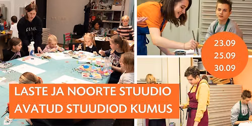 Laste ja noorte stuudio avatud stuudiod