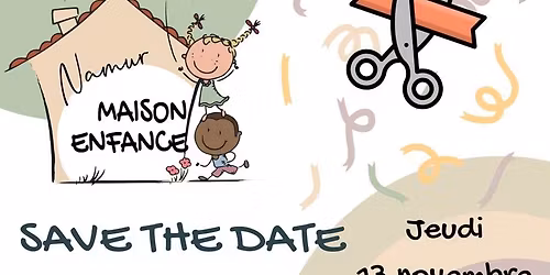 Inauguration de la Maison de l'enfance de Namur