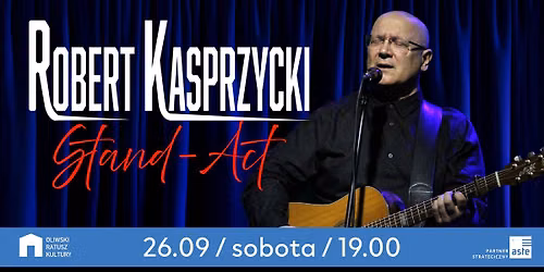 ROBERT KASPRZYCKI | Stand Act