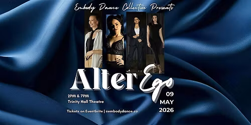 ALTER EGO: Presented by Embody Dance Collective - Matinee Show