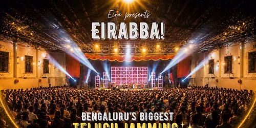 Eirabba - Bengaluru's Telugu Jamming
