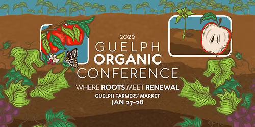 The 2026 Guelph Organic Conference