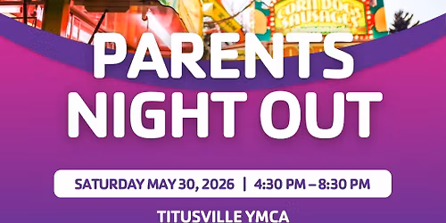 End of School Carnival - Parents Night Out