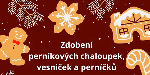 Zdoben\u00ed pern\u00edkov\u00fdch chaloupek a pern\u00ed\u010dk\u016f
