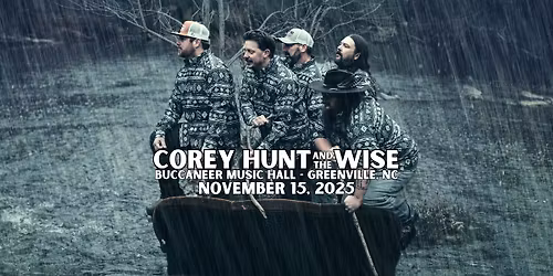 Corey Hunt and the Wise - Greenville, NC