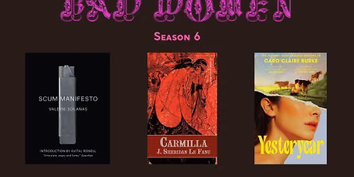 Bad Women - Carmilla