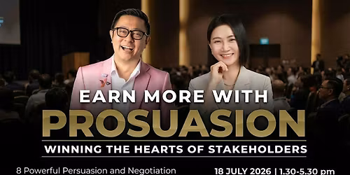 Prosuasion\u2122 Masterclass (7th Run): Win Stakeholder Buy-In