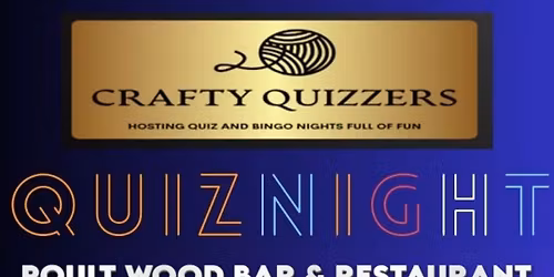 Crafty Quizzers Quiz Night - Friday, 21 November at 7pm