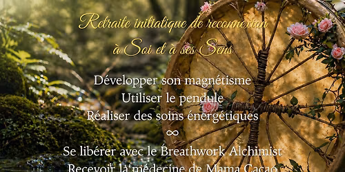 Retraite de reconnexion \u00e0 Soi et \u00e0 ses Sens \u221e Gard