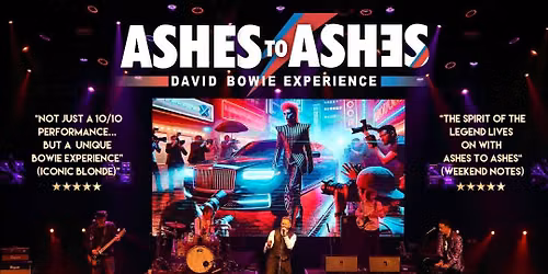Ashes to Ashes: David Bowie Experience - Goolwa