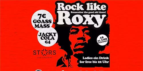 ROCK LIKE ROXY | Sa. 30.5. | STARS Straubing