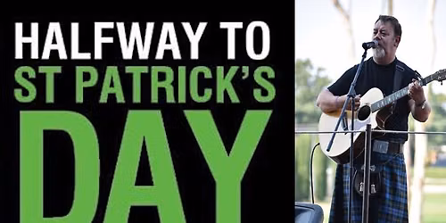 Halfway To St. Patrick's Day Concert Featuring Peter Daldry
